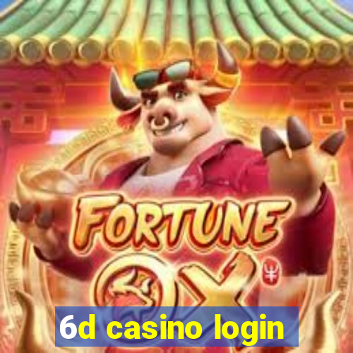 6d casino login